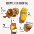 Ultimate firming routine 1. exfoliate on dry skin 2. cleanse 3. visibly firm 4. visibly tighten